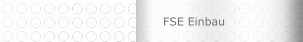 FSE Einbau
